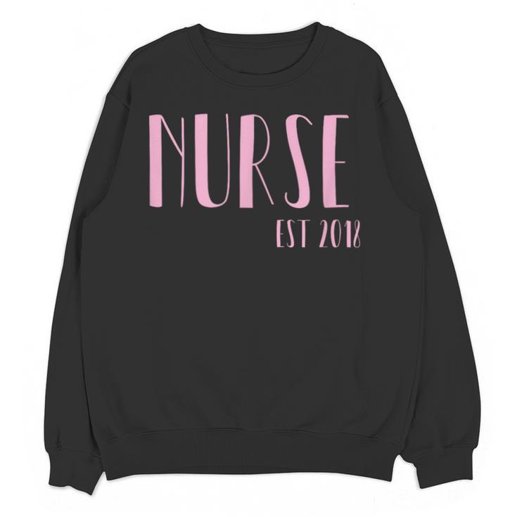 Nurse Est 2018 New Nurse Graduation Shirt Unisex Sweatshirt