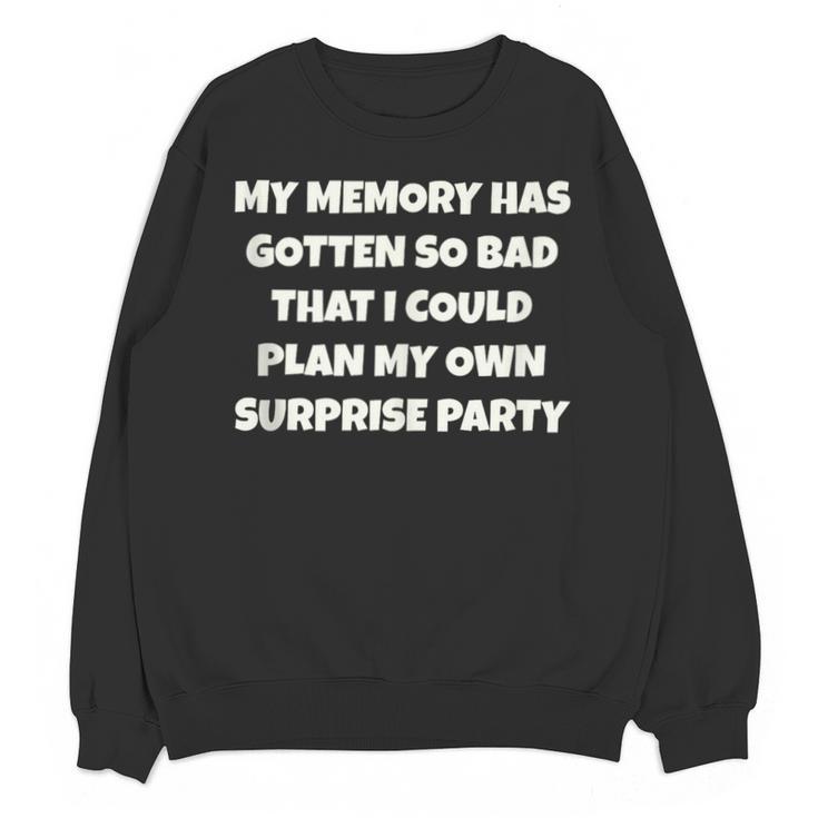 Old People's Senior's Memory Unisex Sweatshirt