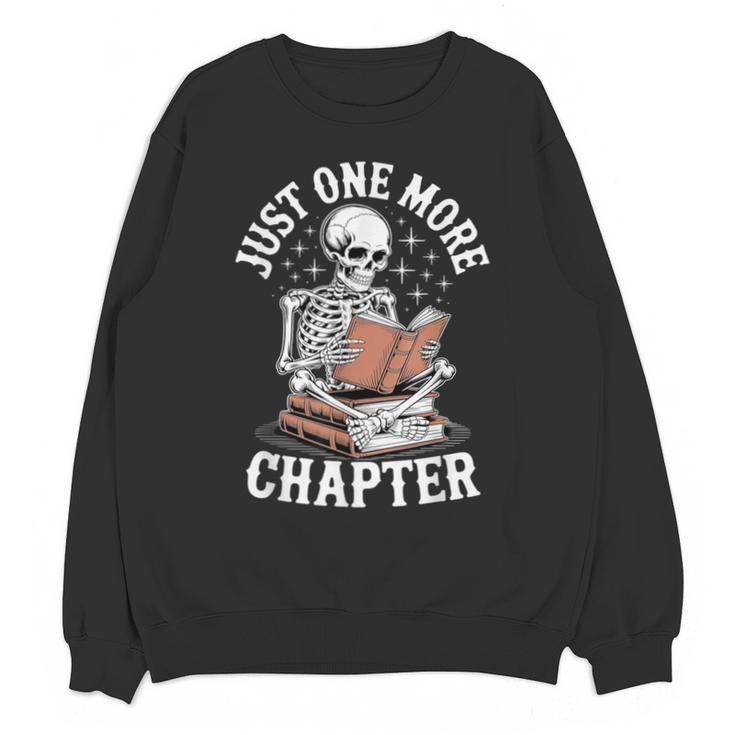 One More Chapter Skeleton Reading Books Lovers Readers Unisex Sweatshirt