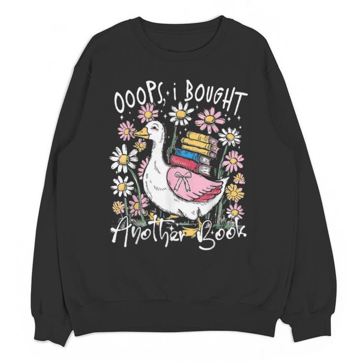 Oops I Bought Another Book Goose Bookish Unisex Sweatshirt