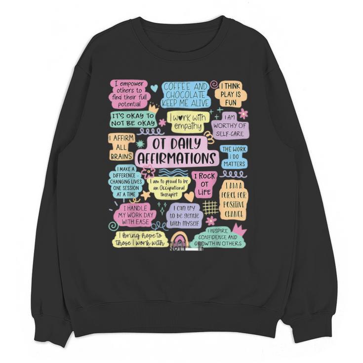 OT Daily Affirmations Occupational Therapy Month Graduation Unisex Sweatshirt