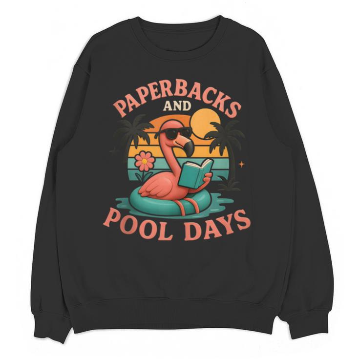 Paperbacks And Pool Days Flamingo Reading Summer Vibes Books Unisex Sweatshirt