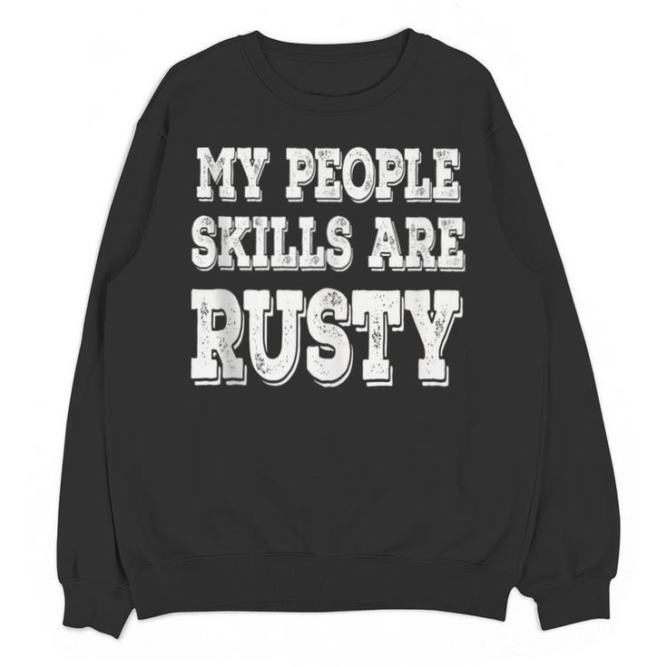 My People Skills Are Rusty Introvert SPN Moments Unisex Sweatshirt