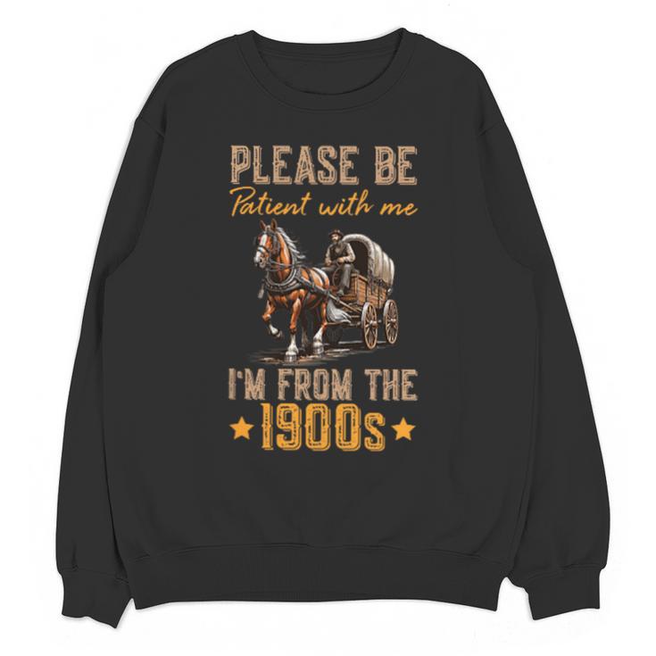 Please Be Patient With Mee I'm From The 1900s Minimalist Unisex Sweatshirt