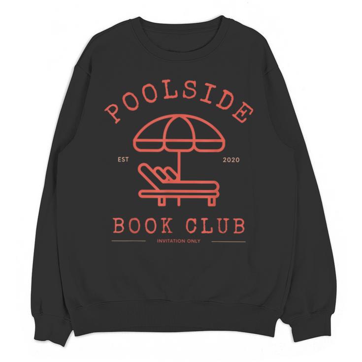 Poolside Book Club Summer Reading Book Lover Swimming Shirt Men Women Unisex Sweatshirt