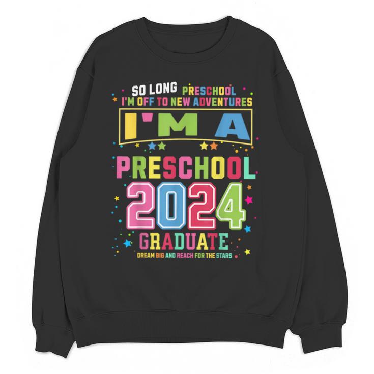Pre School Graduation Idea For Kids & Preschool Graduation Unisex Sweatshirt