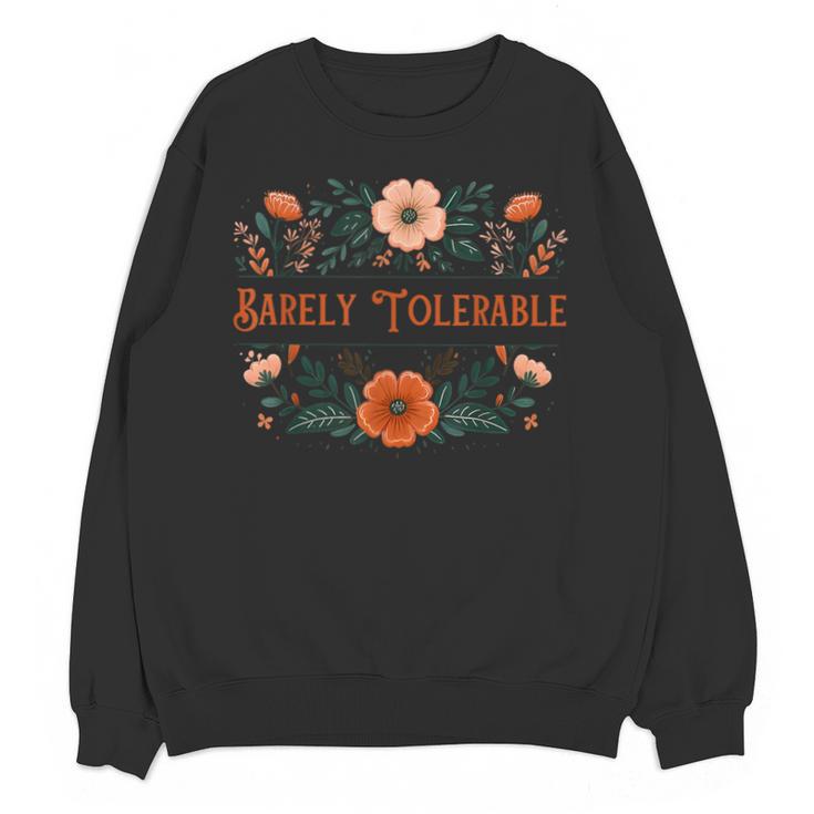 Pride And Prejudice Barely Tolerable Book Lover Bookish Unisex Sweatshirt