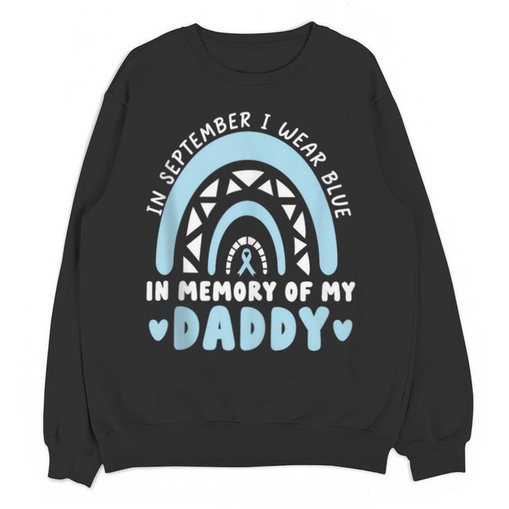 Prostate Cancer In Memory Of My Daddy Prostate Cancer Unisex Sweatshirt