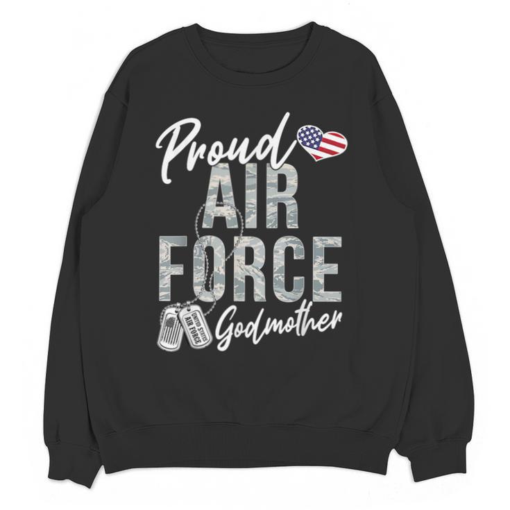 Proud Air Force Godmother US Air Force Graduation Godmother Unisex Sweatshirt