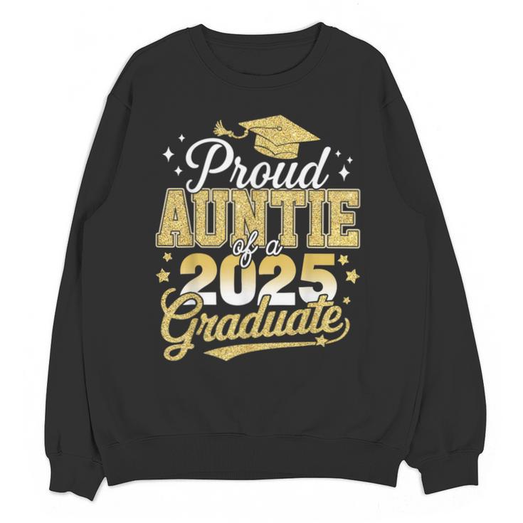 Proud Auntie Of A Class Of 2025 Graduate Senior Graduation Unisex Sweatshirt