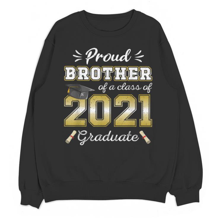 Proud Brother Class Of 2021 Graduate Senior 21 Graduation Unisex Sweatshirt
