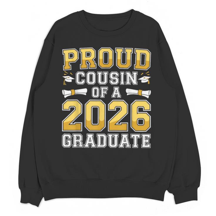 Proud Cousin Of A 2026 Graduate Shirt Class 2026 Graduation Unisex Sweatshirt