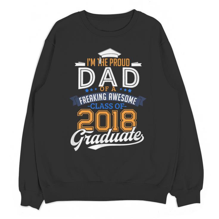 Proud Dad Of A 2018 Graduate Shirt Graduation Grad Class Unisex Sweatshirt