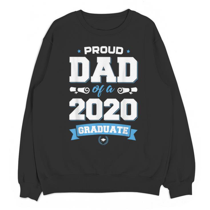 Proud Dad Of A Class Of 2020 Graduate TShirt Graduation Unisex Sweatshirt
