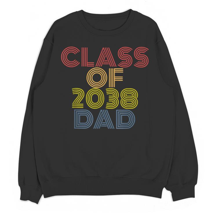 Proud Dad Of A Class Of 2038 Graduate Senior Graduation Unisex Sweatshirt