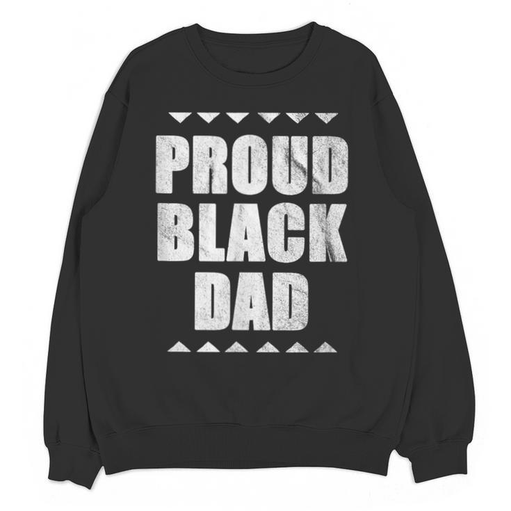 Proud Dad Father's Day Graduation Holiday Unisex Sweatshirt