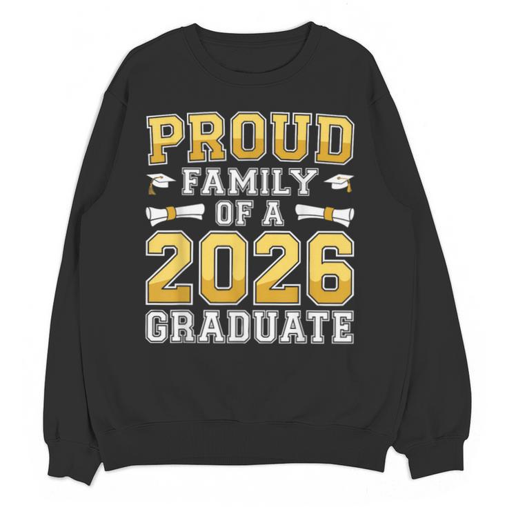Proud Family Of A 2026 Graduate Shirt Class 2026 Graduation Unisex Sweatshirt