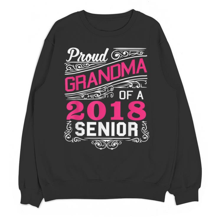 Proud Grandma Of a 2018 Senior Tshirt Graduation Unisex Sweatshirt