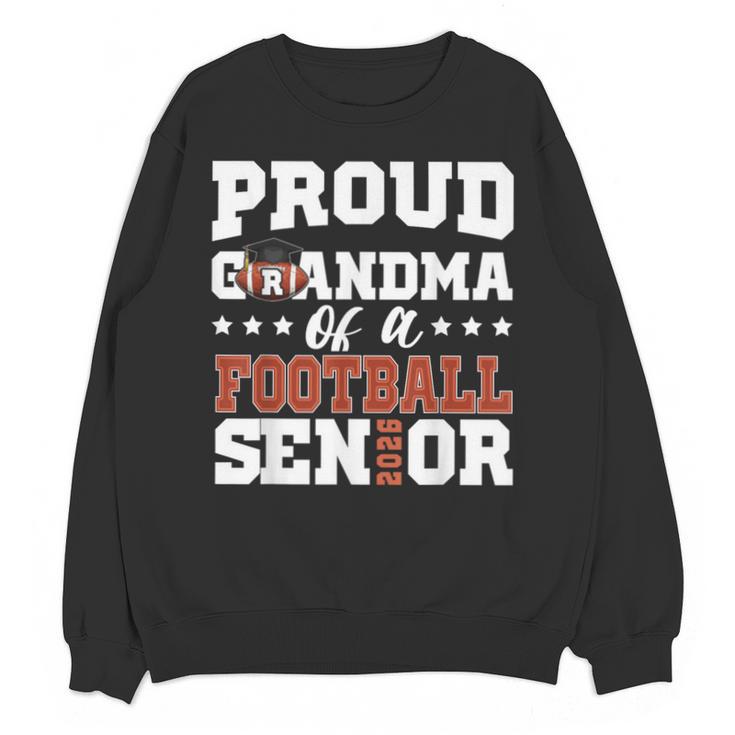 Proud Grandma Of a Football Senior 2026 Graduation Unisex Sweatshirt