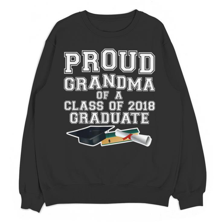 Proud Grandma Graduation Class Of 2018 Graduate Unisex Sweatshirt