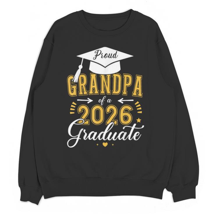 Proud Grandpa Of a Class Of 2026 Graduate For Graduation Unisex Sweatshirt