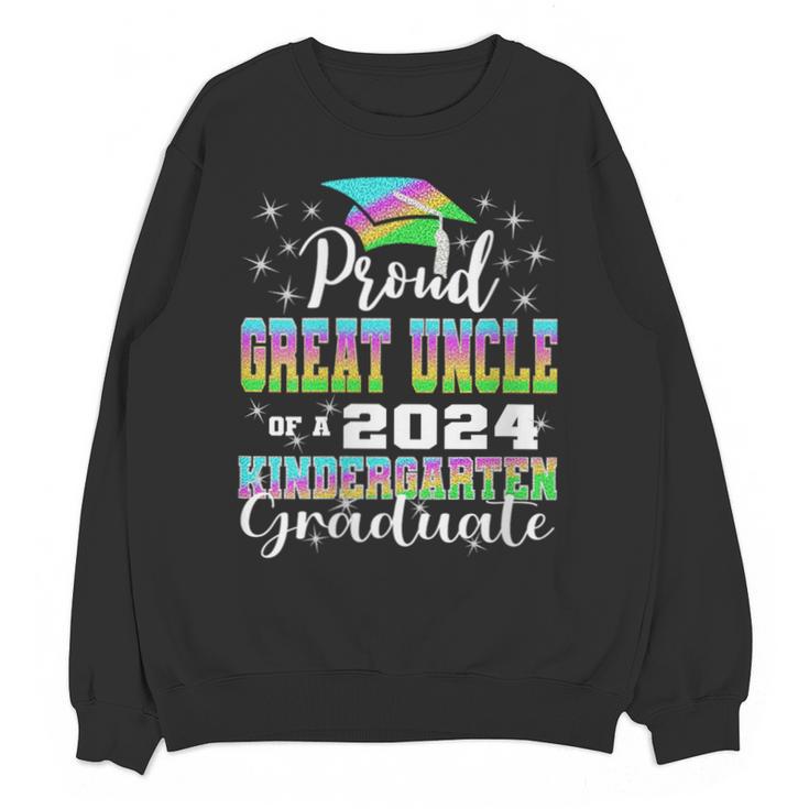 Proud Great Uncle Of Kindergarten Graduate 2024 Graduation Unisex Sweatshirt
