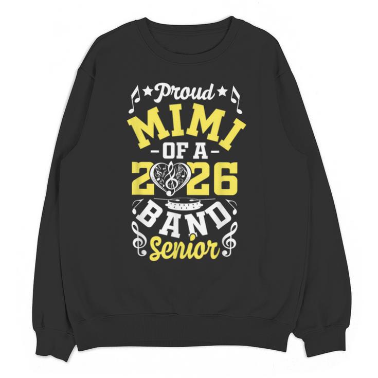 Proud Mimi Of a Band Senior 2026 Graduation Unisex Sweatshirt