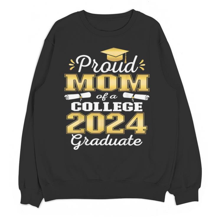 Proud Mom Of 2024 College Graduate Family 24 Graduation Unisex Sweatshirt