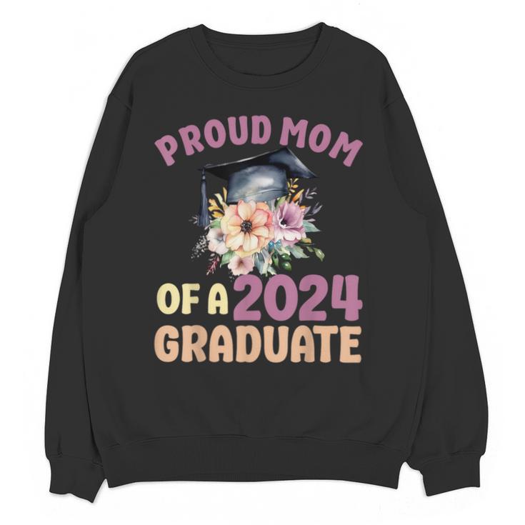 Proud Mom Of a 2024 Graduate Floral Flower Family Graduation Unisex Sweatshirt