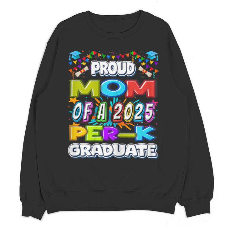 Proud MOM Of a 2025 PRE-K Graduate -Graduation Unisex Sweatshirt