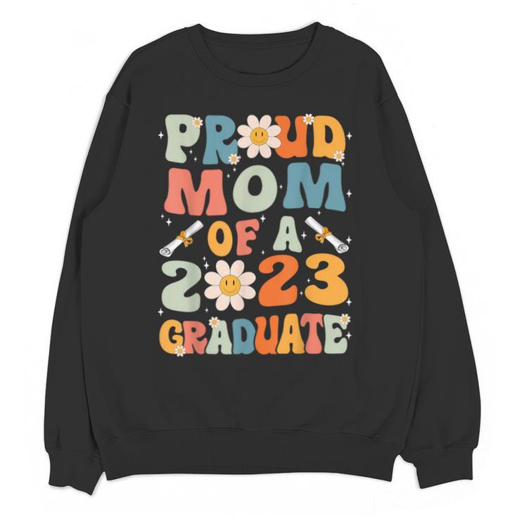Proud Mom Of A Class Of 2023 Graduated Graduation Women Unisex Sweatshirt