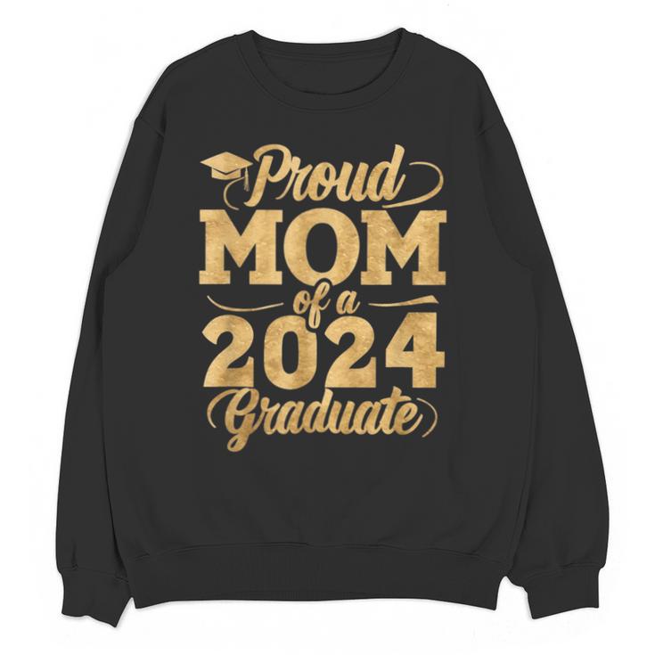 Proud Mom Of a Class Of 2024 Graduate Senior Graduation Unisex Sweatshirt