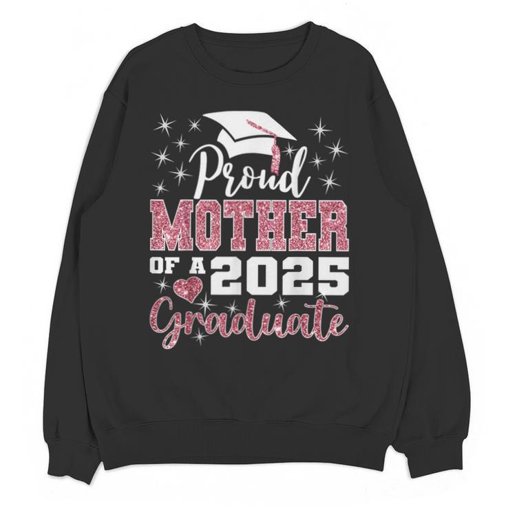 Proud Mother Of 2025 College Graduate Family Graduation Unisex Sweatshirt