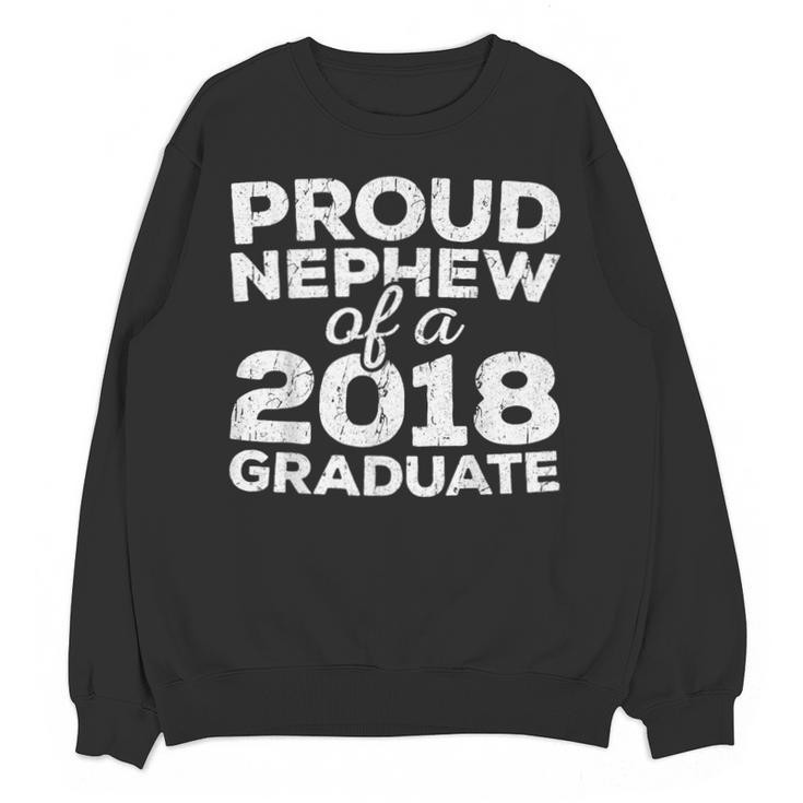 Proud Nephew Of A 2018 Graduate Class Graduation Unisex Sweatshirt