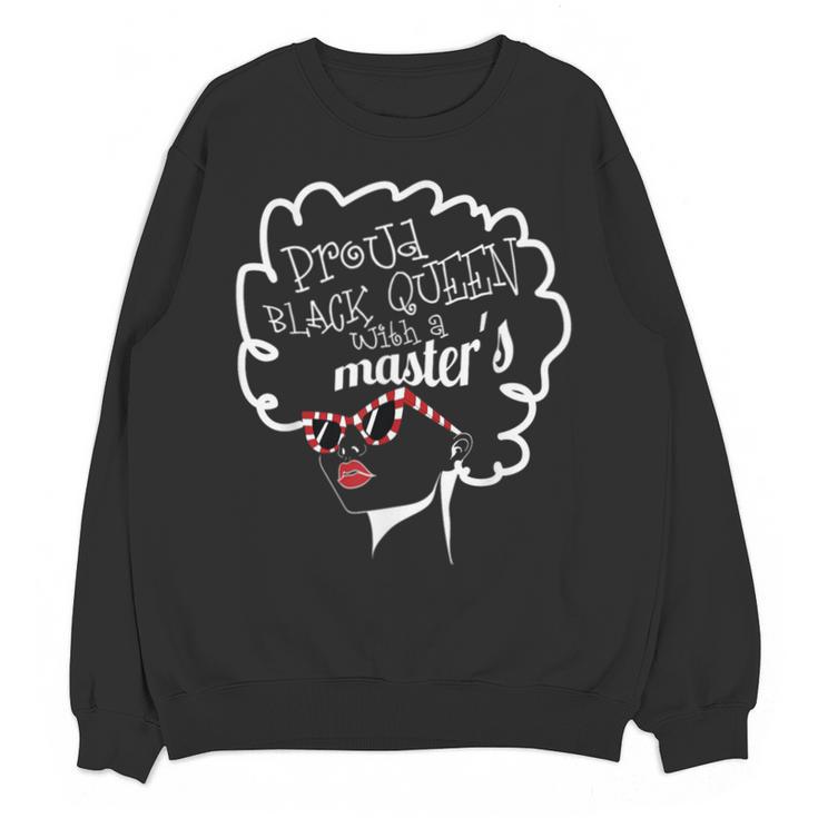 Proud Queen Masters Degree Graduation Women MSW Unisex Sweatshirt
