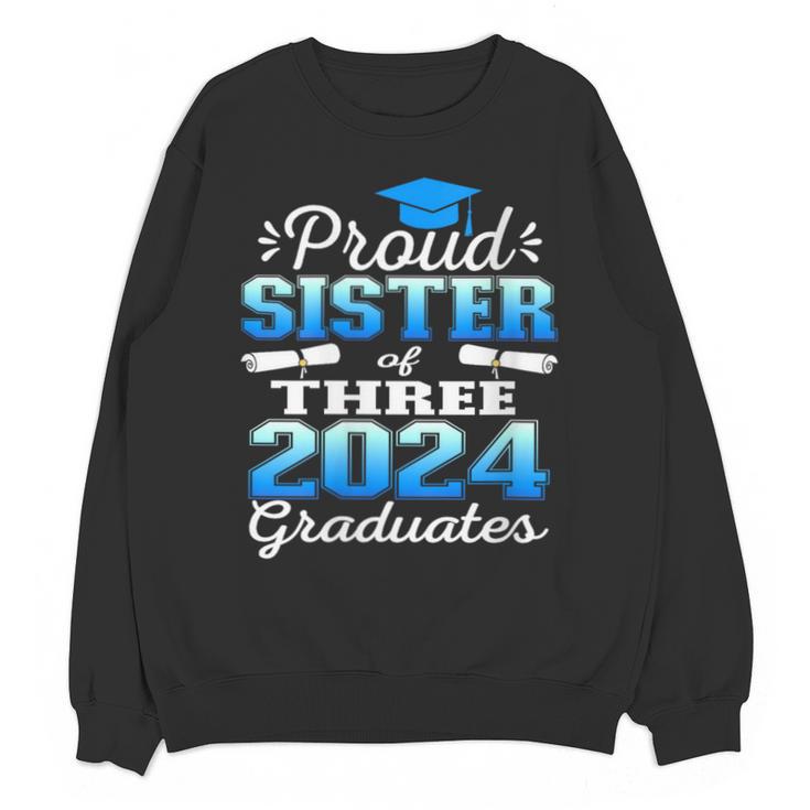 Proud Sister Of Three 2024 Graduate 23 Class Graduation Unisex Sweatshirt