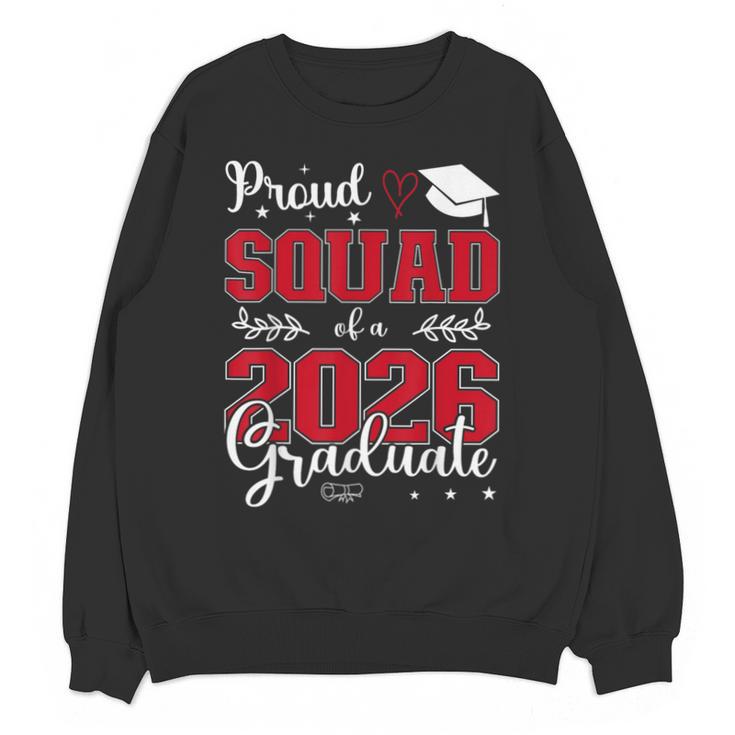 Proud Squad Of a Class Of 2026 Graduate For Graduation Unisex Sweatshirt