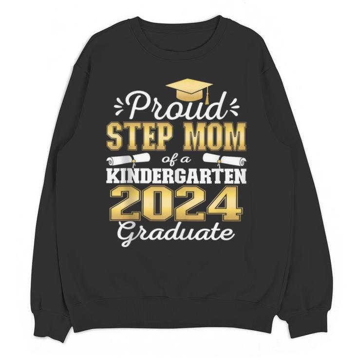 Proud Step Mom Of Kindergarten Graduate 2024 Graduation Step Unisex Sweatshirt