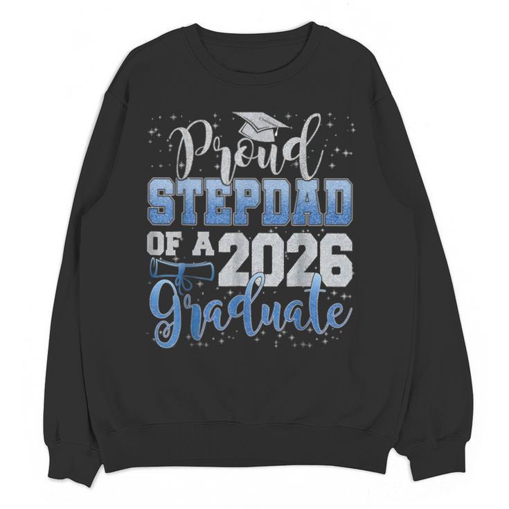 Proud Stepdad Of Senior 2026 Class Of 2026 Graduation Unisex Sweatshirt