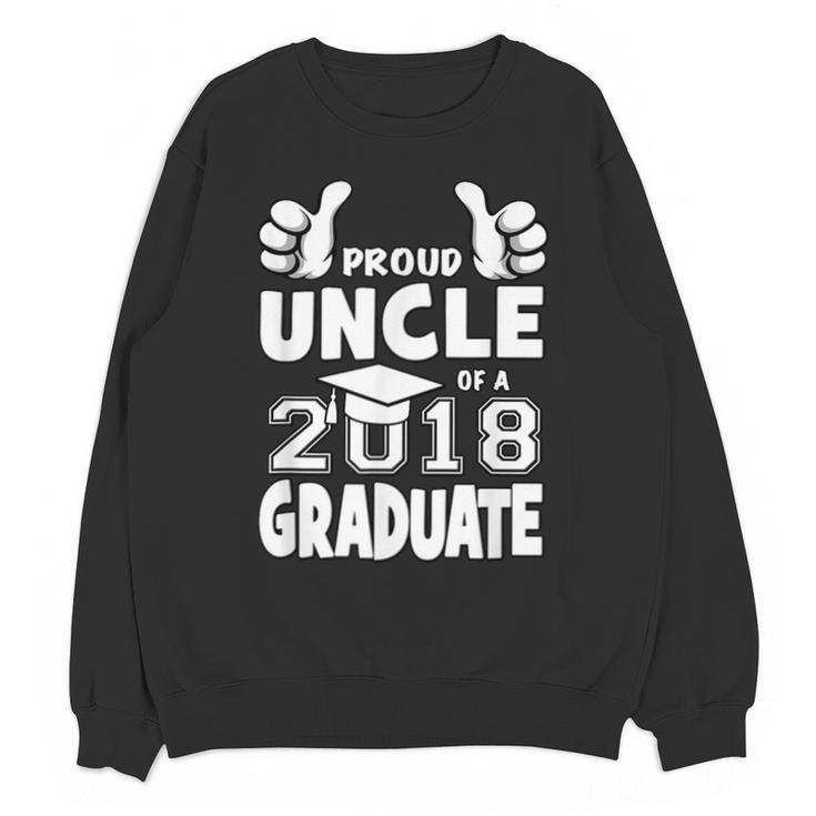 Proud Uncle Of A 2018 Graduate Senior Graduation Shirt Unisex Sweatshirt