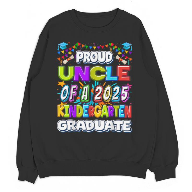 Proud UNCLE Of a 2025 Kindergarten Graduate Graduation Unisex Sweatshirt