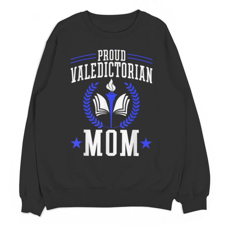 Proud Valedictorian Mom Graduation Grad Mom Class Of 2025 Unisex Sweatshirt