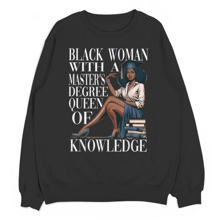 Queen Masters Degree Graduation Educated Melanin Grad Unisex Sweatshirt