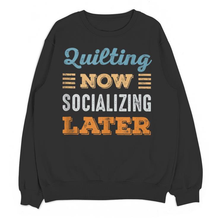 Quilting Now Minimal Socializing Introvert Vintage Unisex Sweatshirt