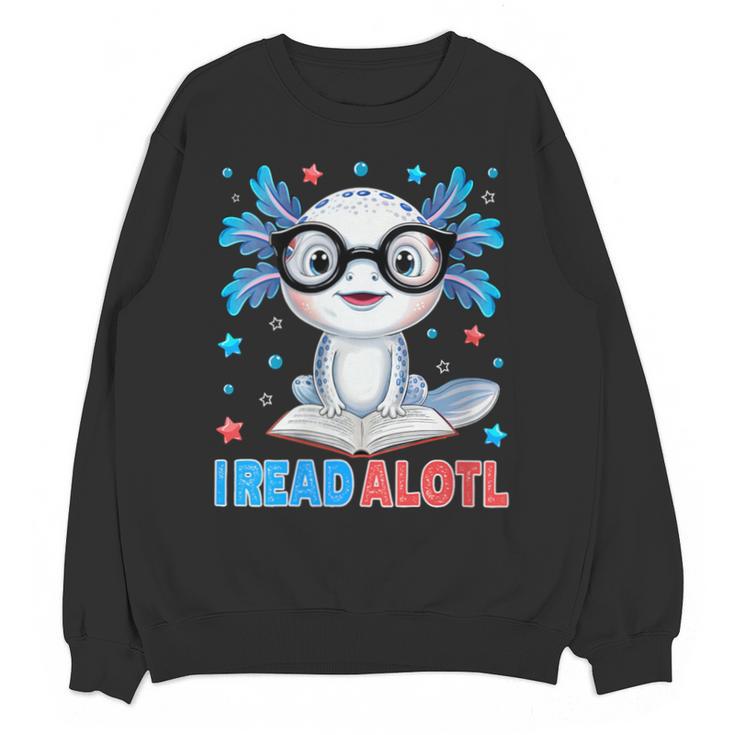 I Read Alotl Cute Axolotl Reading Book Lover Unisex Sweatshirt
