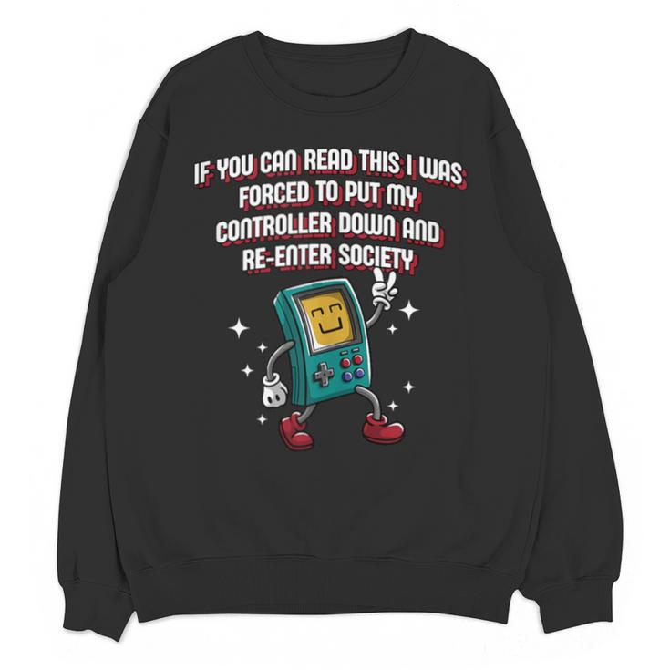 If You Can Read This Gamer Humor Gaming Introvert Unisex Sweatshirt If You Can Read This Gamer Humor Gaming Introvert Unisex Sweatshirt