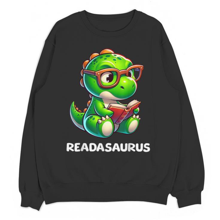 Readasaurus Reading Dinosaur Book Reader Bookworm Unisex Sweatshirt