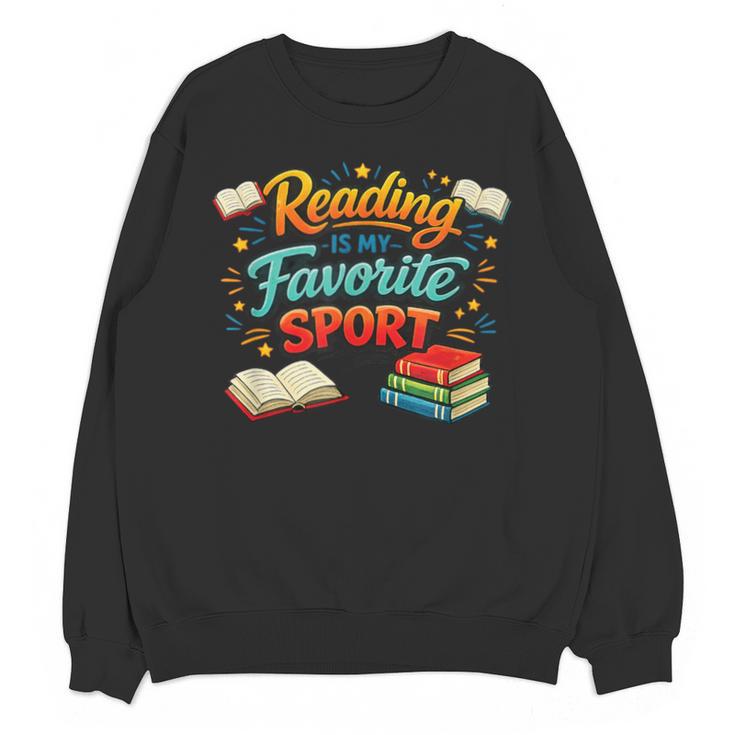 Reading Is My Favorite Sport Book Lover Unisex Sweatshirt