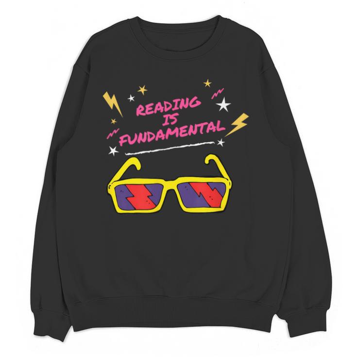 Reading Is Fundamental Shirt Drag Queen Book Lovers Unisex Sweatshirt