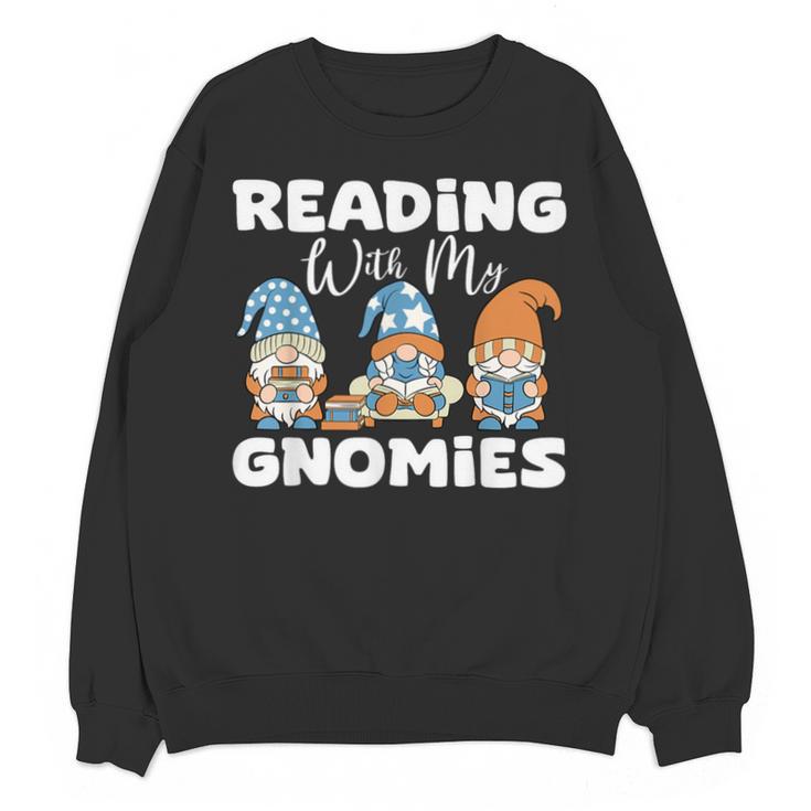 Reading With My Gnomies Gnomes Books Lover Bookworm Unisex Sweatshirt